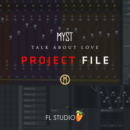 MYST - Talk About Love | Project File