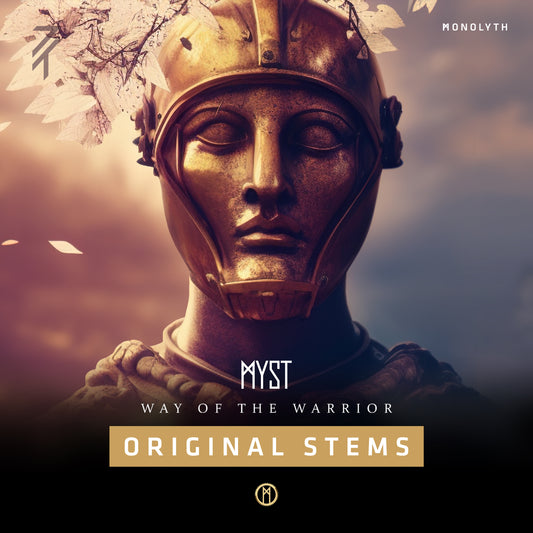 MYST - Way Of The Warrior | Stems Pack